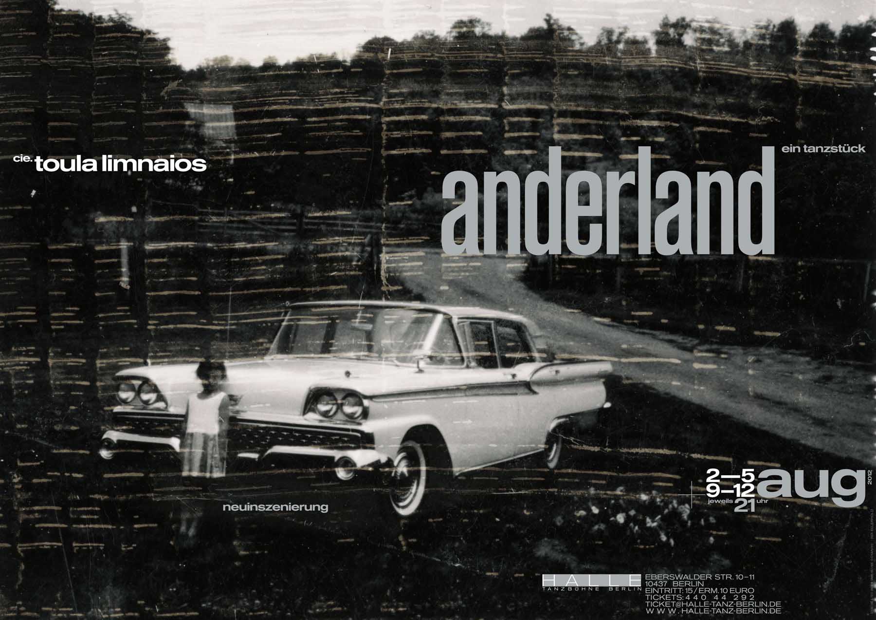 Poster for the dance piece »anderland« by cie. toula limnaios in black and white showing a child standing in front of a Cadillac on a rural road.