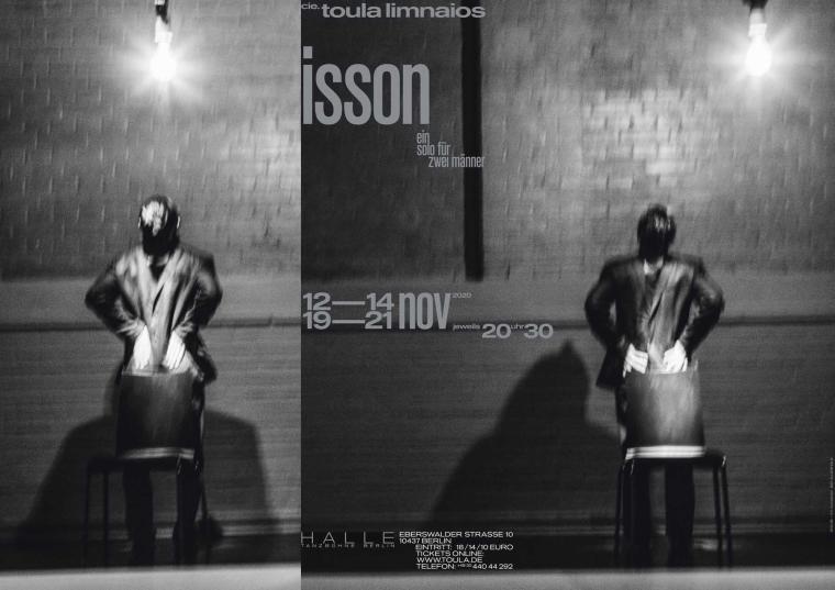 Poster for the dance piece »isson« by cie. toula limnaios showing two blurred men in black and white standing behind chairs.